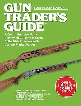 E-Book (epub) Gun Trader's Guide, Forty-Sixth Edition von Robert A. Sadowski