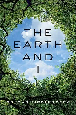 E-Book (epub) Earth and I von Arthur Firstenberg