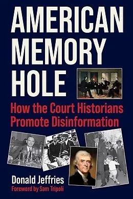 E-Book (epub) American Memory Hole von Donald Jeffries