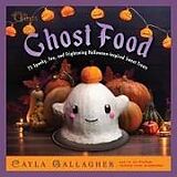 Livre Relié Ghost Food de Cayla Gallagher