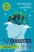 Livre Relié The Exhausted Brain de Michael Nehls