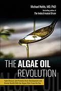 E-Book (epub) The Algae Oil Revolution von Michael Nehls