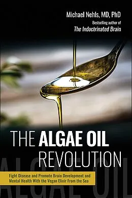 E-Book (epub) The Algae Oil Revolution von Michael Nehls