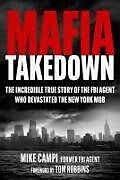 Livre Relié Mafia Takedown de Mike Campi