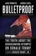 Livre Relié Bulletproof de Jack Posobiec, Joshua Lisec