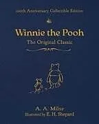 Fester Einband Winnie the Pooh (100th Anniversary Collectible Edition) von A A Milne
