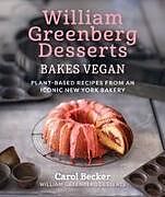 Fester Einband William Greenberg Desserts Bakes Vegan von Carol Becker