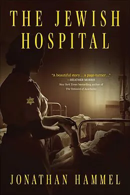 E-Book (epub) The Jewish Hospital von Jonathan Hammel