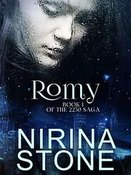 E-Book (epub) Romy [Book I of the 2250 Saga] von Nirina Stone