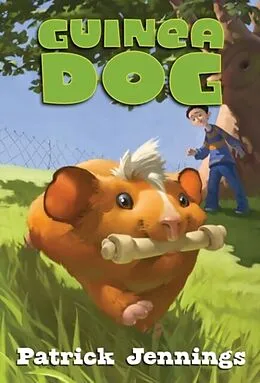 E-Book (pdf) Guinea Dog von Patrick Jennings