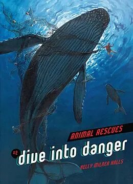 E-Book (epub) Dive into Danger von Kelly Milner Halls, Phil Parks