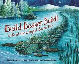 E-Book (epub) Build, Beaver, Build! von Sandra Markle