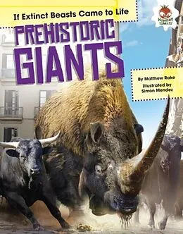 E-Book (pdf) Prehistoric Giants von Matthew Rake