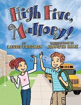 E-Book (epub) High Five, Mallory! von Laurie Friedman