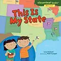 E-Book (epub) This Is My State von Lisa Bullard, Holli Conger