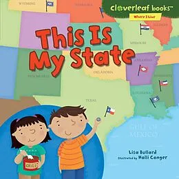 E-Book (epub) This Is My State von Lisa Bullard, Holli Conger