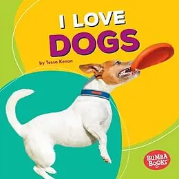 E-Book (epub) I Love Dogs von Tessa Kenan