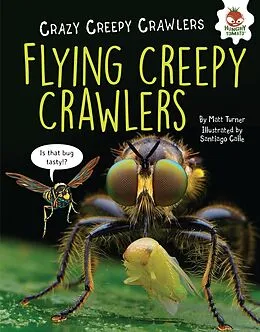 E-Book (epub) Flying Creepy Crawlers von Matt Turner