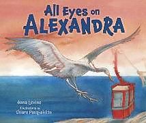 Fester Einband All Eyes on Alexandra von Anna Levine