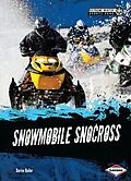 E-Book (epub) Snowmobile Snocross von Darice Bailer