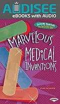 E-Book (epub) Marvelous Medical Inventions von Ryan Jacobson