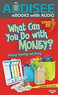 E-Book (epub) What Can You Do with Money? von Jennifer S. Larson