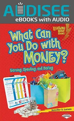 E-Book (epub) What Can You Do with Money? von Jennifer S. Larson
