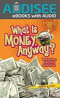 ePUB What Is Money, Anyway? von Jennifer S. Larson