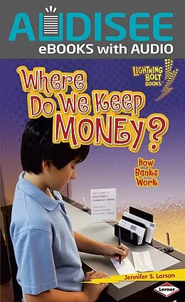 E-Book (epub) Where Do We Keep Money? von Jennifer S. Larson