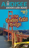 E-Book (epub) Golden Gate Bridge von Jeffrey Zuehlke