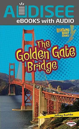 E-Book (epub) Golden Gate Bridge von Jeffrey Zuehlke