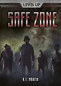 E-Book (epub) Safe Zone von R. T. Martin