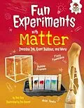 E-Book (epub) Fun Experiments with Matter von Rob Ives