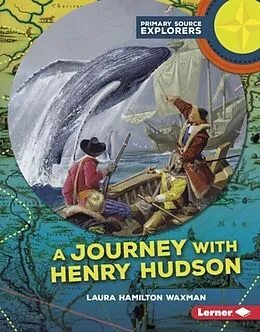 E-Book (epub) Journey with Henry Hudson von Laura Hamilton Waxman