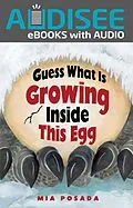 E-Book (epub) Guess What Is Growing Inside This Egg von Mia Posada