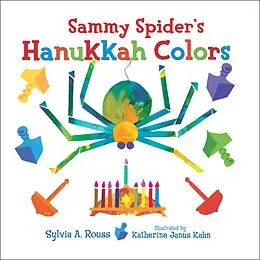 E-Book (epub) Sammy Spider's Hanukkah Colors von Sylvia A. Rouss