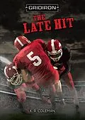 E-Book (epub) The Late Hit von K. R. Coleman