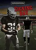 E-Book (epub) Signing Day von K. R. Coleman