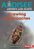 E-Book (epub) Crawling Cockroaches von Robin Nelson