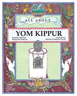 E-Book (epub) All About Yom Kippur von Judyth Groner, Madeline Wikler