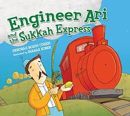 E-Book (epub) Engineer Ari and Sukkah Express von Deborah Bodin Cohen