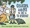 E-Book (epub) Grandpa And Me on Tu B'Shevat von Marji Gold-Vukson