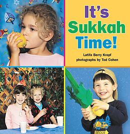 E-Book (epub) It's Sukkah Time! von Latifa Berry Kropf