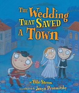 eBook (epub) Wedding That Saved a Town de Yale Strom