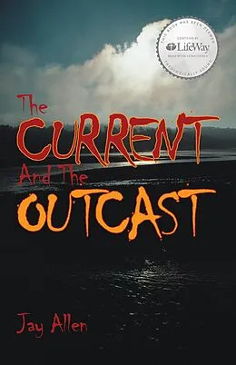 E-Book (epub) The Current and the Outcast von Jay Allen