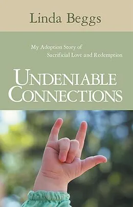 E-Book (epub) Undeniable Connections von Linda Beggs