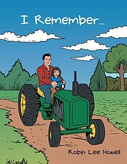 E-Book (epub) I Remember ... von Robin Lee Howell