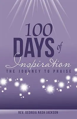 E-Book (epub) 100 Days of Inspiration von Rev. Georgia Nash Jackson
