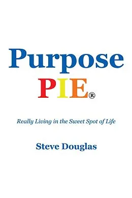 E-Book (epub) Purpose Pie von Steve Douglas