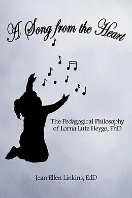 E-Book (epub) A Song from the Heart von Jean Ellen Linkins Edd